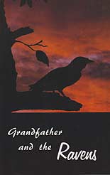 Grandfather and the Ravens