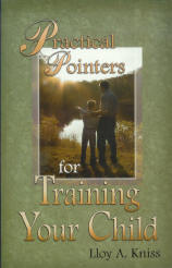 Practical Pointers for Training Your Child