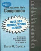 The King James Bible Companion - Archaic Words Defined