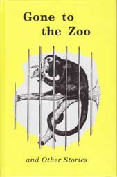 Gone to the Zoo and Other Stories