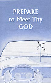 Tract - Prepare to Meet Thy God [Pack of 50]