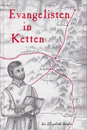 German - Evangelisten in Ketten [Evangelists in Chains]