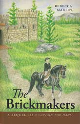 The Brickmakers (Book 2) - [Rebecca Martin Heritage Series]