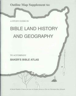 Bible History "Baker's Bible Atlas" Study Guide Outline Maps