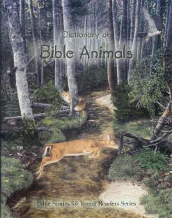 Dictionary of Bible Animals (Book 2) - "Bible Stories for Young Readers Series"