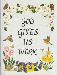 LJB - God Gives Us Work