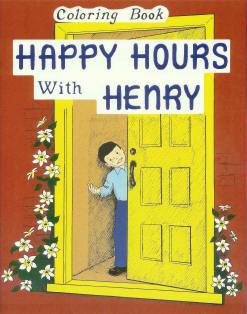 Happy Hours with Henry Coloring Book
