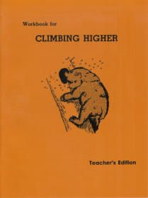 CLEARANCE - Grade 2 Pathway [PREV EDITION 1983] "Climbing Higher" Workbook (Teacher's Edition)