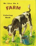 We Live on a Farm Coloring Book