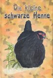 German - Die kleine schwarze Henne [The Little Black Hen]
