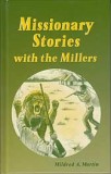 Missionary Stories with the Millers (hardcover)