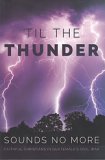'Til the Thunder Sounds No More