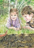 God's Miracle—an Earthworm
