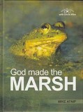 God Made the Marsh - "Nature Discoveries with Uncle Mike Series"