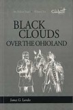 Black Clouds Over the Ohioland (Volume 6) - "The Conquest Series"