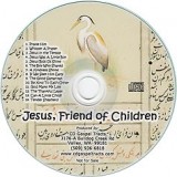 Jesus, Friend of Children - New Testament Bible Stories and Songs - Audio CD