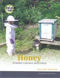 Honey: Summer's Golden Sweetness - "From Field to Table Series"