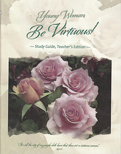Young Woman, Be Virtuous! - Study Guide Teacher