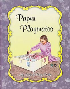Paper Playmates - My Book of Paper Dolls