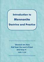 Introduction to Mennonite Doctrine and Practice