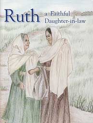 Ruth: a Faithful Daughter-in-law