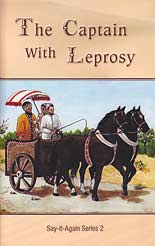 The Captain With Leprosy - "Say-It-Again Series 2"