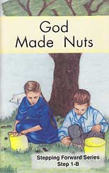 God Made Nuts - "Stepping Forward Series" Step 1-B