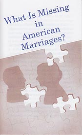 Tract [B] - What Is Missing in American Marriages?