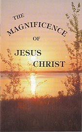 Tract [C] - The Magnificence of Jesus Christ