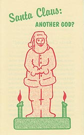 Tract [B] - Santa Clause: Another God?