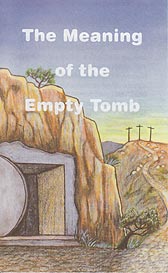 Tract [B] - The Meaning of the Empty Tomb