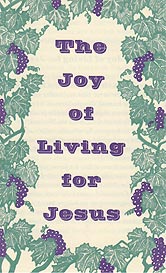 Tract [B] - The Joy of Living for Jesus