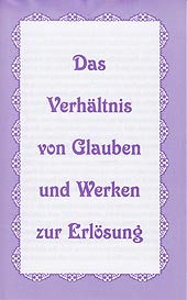 German Tract [B] - Das Verh&auml;ltnis von Glauben und Werken zur Erl&ouml;sung