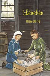 Lenchen: Hija de fe [Dilek]