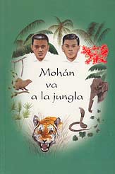 Moh&aacute;n va a la jungla [Mohan in the Jungle]