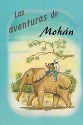 Las aventuras de Moh&aacute;n [Adventures of Mohan]