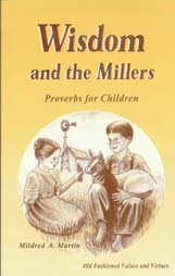 Wisdom and the Millers - Proverbs for Children