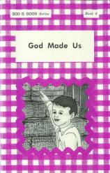 God Made Us - "God Is Good Series" Book 6