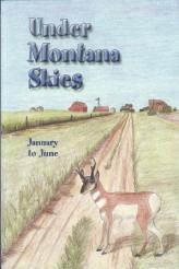 Under Montana Skies - January to June