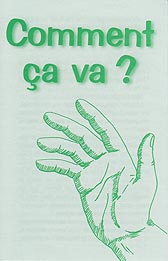 French Tract [B] - Comment &ccedil;a va ? [How Are You?]