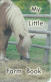 My Little Farm Book - "Little Lamb Series"
