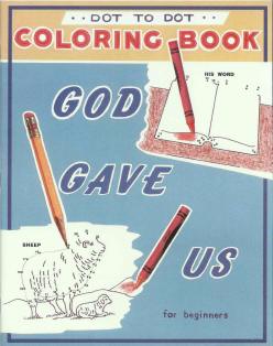 God Gave Us - Dot-to-Dot Coloring Book