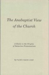 The Anabaptist View of the Church