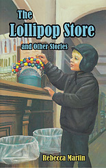 The Lollipop Store - and Other Stories