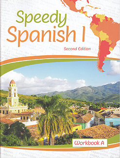 Speedy Spanish 1 [2nd Ed] Workbook A