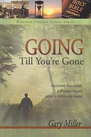 Going Till You