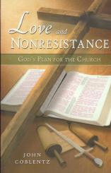 Love and Nonresistance - God