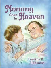 Mommy Goes to Heaven