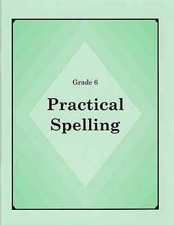 Grade 6 Practical Spelling Workbook