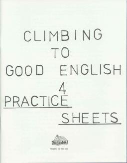 Grade 4 Climbing to Good English - Practice Sheets